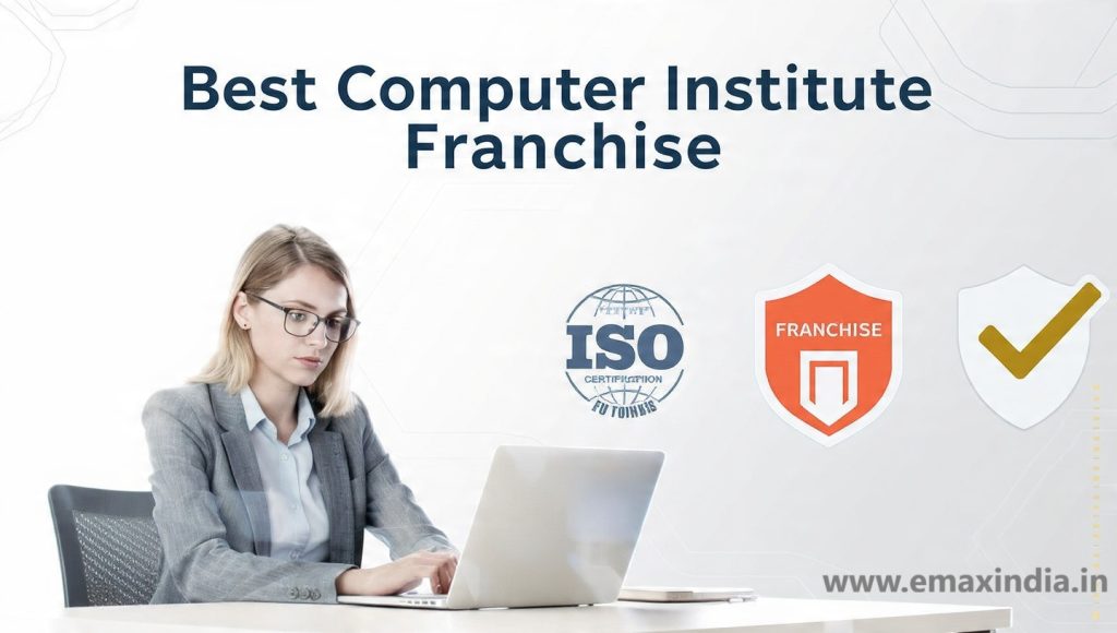 Best Computer Institute Franchise Top Number one Franchise provider in India